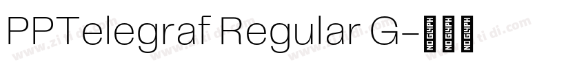 PPTelegraf Regular G字体转换
